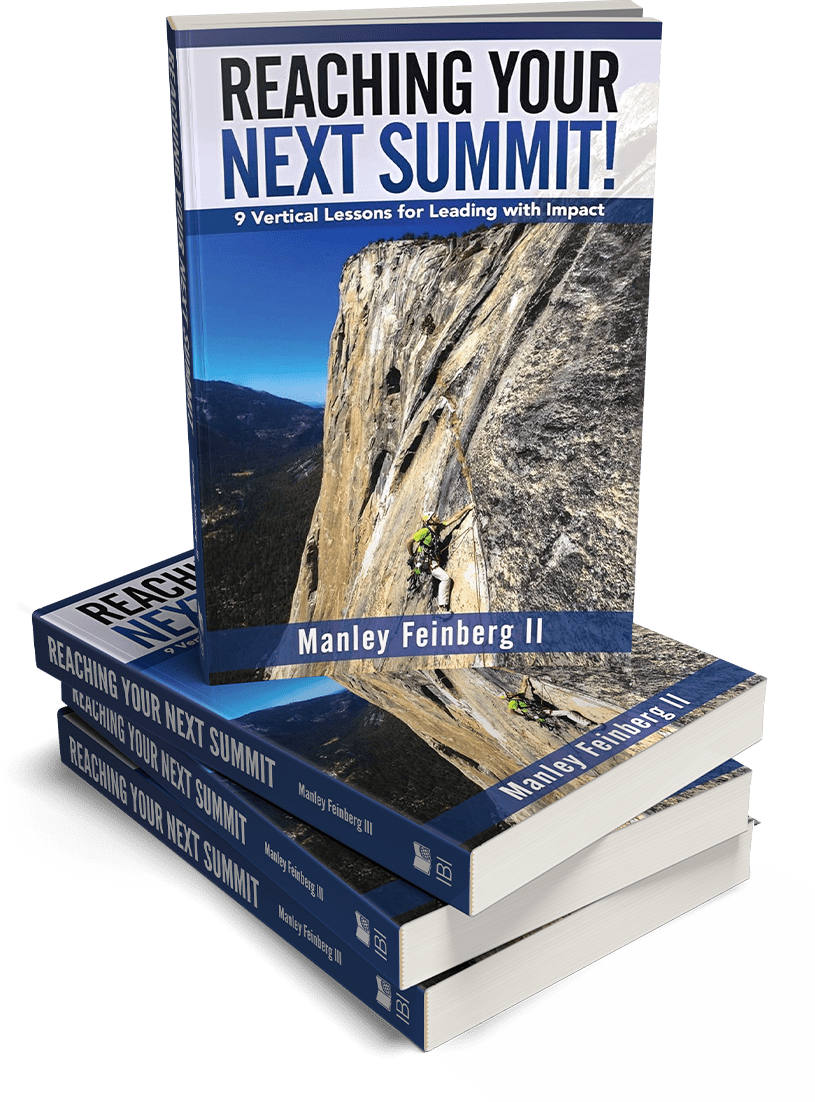 Reaching Your Next Summit Manley Feinberg II