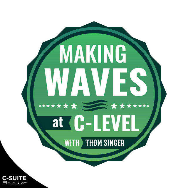 Making Waves at C-Level with Thom Singer