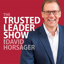 The Trusted Leader Show with David Horsager